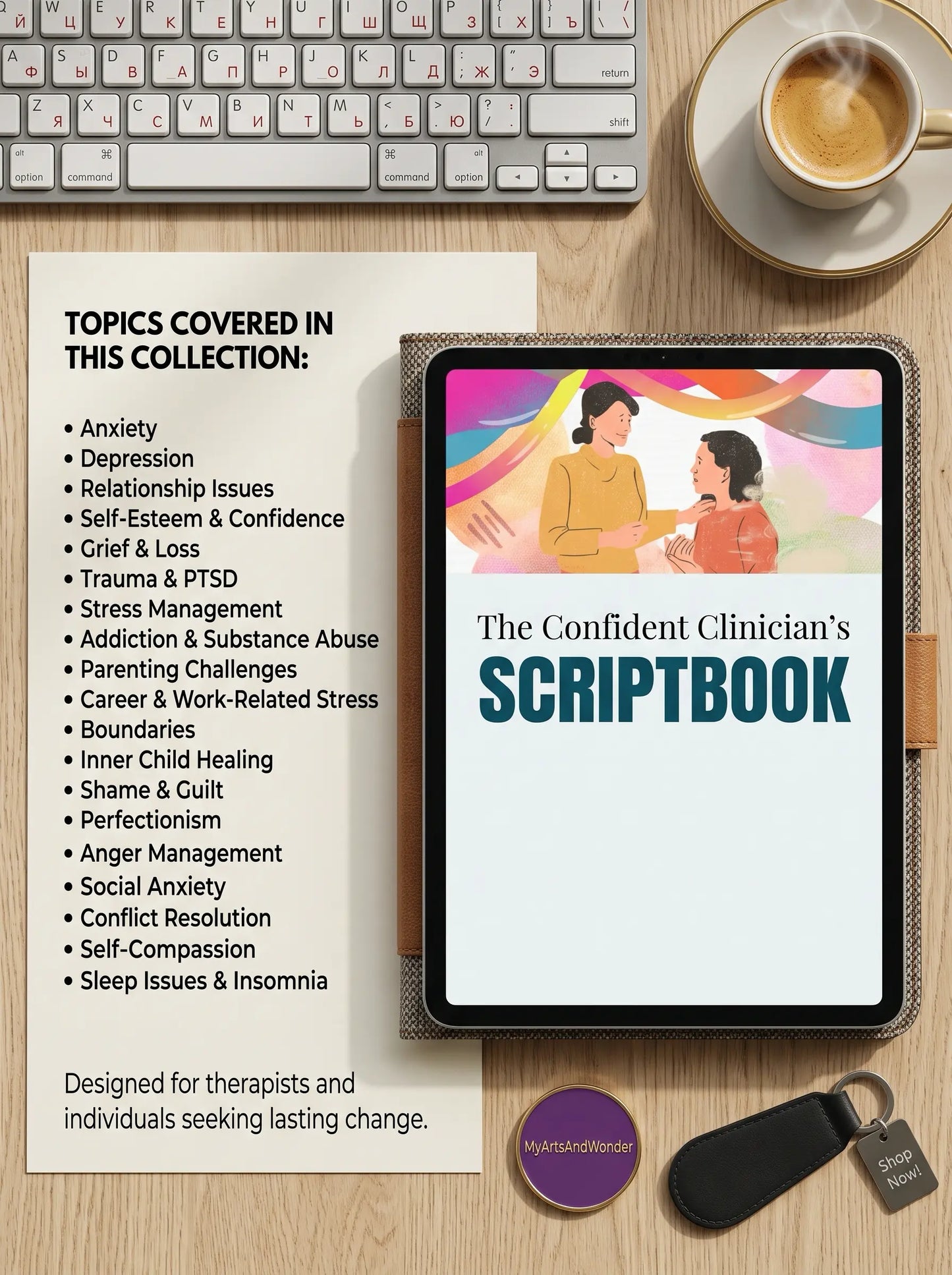 The Confident Clinician’s Scriptbook: 100+ Ready-to-Use Therapy Tools & Session Guides